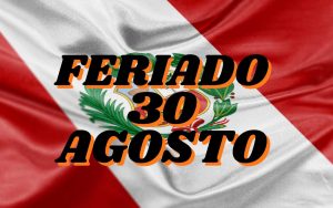 El feriado del 30 agosto en Peru